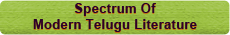 Spectrum Of Modern Telugu Literature